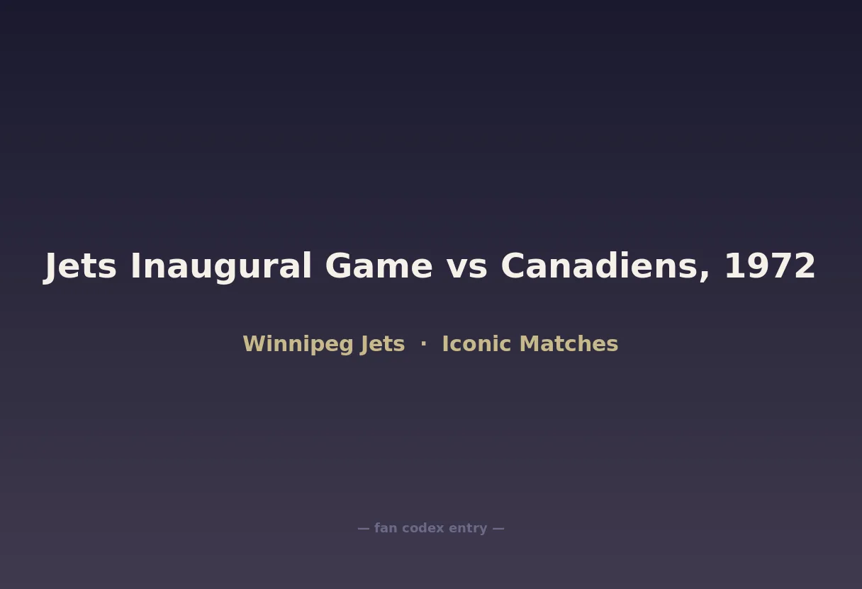 Jets Inaugural Game vs Canadiens, 1972