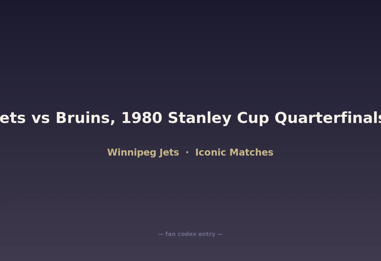 Jets vs Bruins, 1980 Stanley Cup Quarterfinals